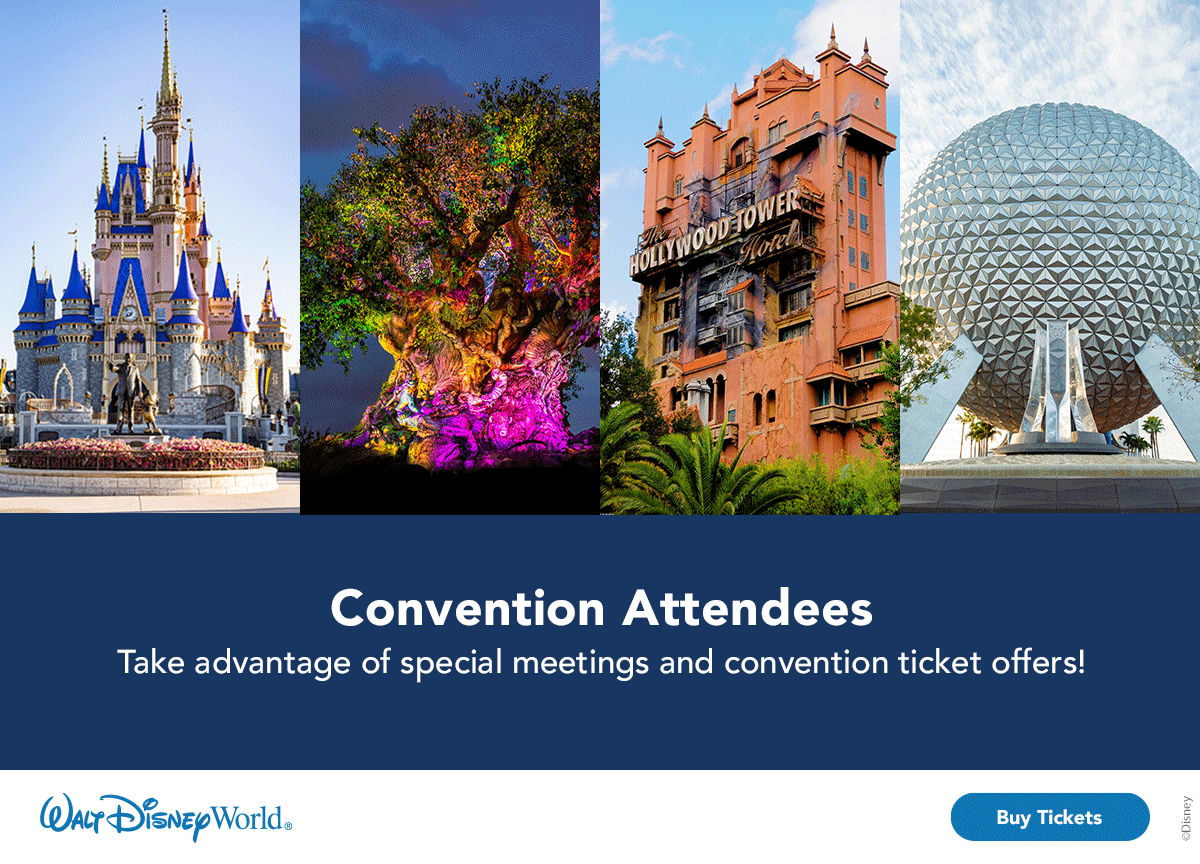 Convention Attendees - Take advantage of special meetings and convention ticket offers! Buy tickets.