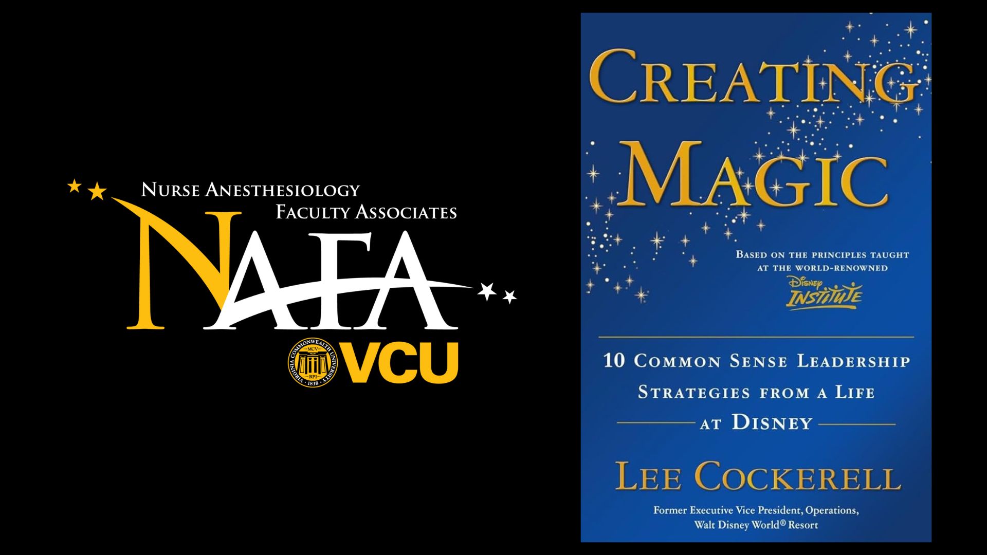 Creating Magic: 10 Common Sense Leadership Strategies from a Life at Disney by Lee Cockerell